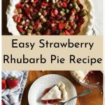 easy strawberry Rhubarb pie recipe pinterest grphic