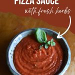 easy homemade pizza sauce with fresh herbs-pinterest graphic