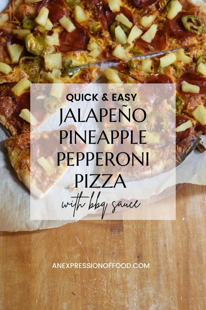Jalapeño Pineapple Pepperoni Pizza with bbq sauce pinterest graphic