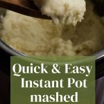 quick and east instant pot mashed potatoes
