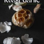 easy roast garlic-pinterest graphic