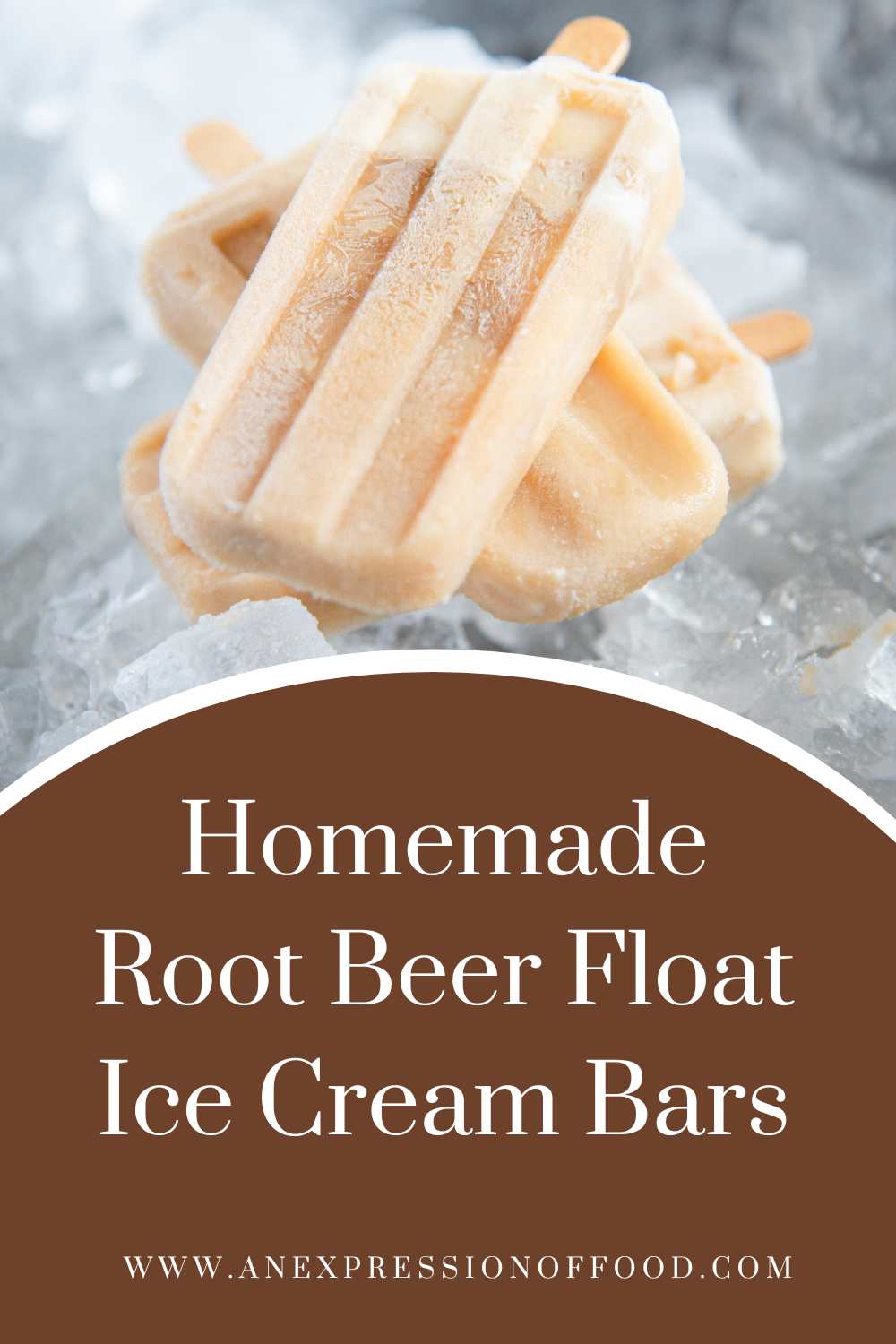 Homemade Root Beer Float Ice Cream Bars An Expression Of Food
