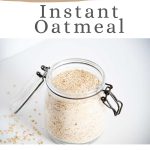 Easy Homemade Instant oatmeal -Pinterest graphic