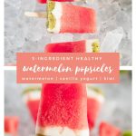 3-ingredient homemade watermelon popsicles - pinterest graphic