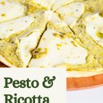 pesto & ricotta pizza - Pinterest graphic