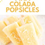 boozy pina colada popsicles - pinterest graphic