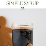 easy homemade gingerbread syrup - Pinterest graphic