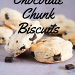 chocolate chunk biscuits - Pinterest graphic