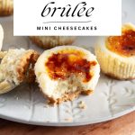 creme brulee mini cheesecakes - featured image