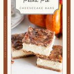 pecan pie cheesecake bars - Pinterest graphic