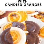 chocolate covered shortbread cookies with candied oranges - Pinterest graphic