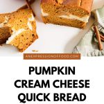 pumpkin cream quick bread recipe - Pinterest graphic
