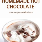 the best homemade hot chocolate - Pinterest graphic