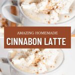 amazing homemade Cinnabon latte - Pinterest graphic