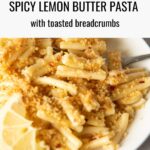 Spicy Lemon Pasta - Pinterest graphic
