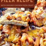 bbq chicken pizza recipe with ground chicken crust - Pinterest graphic