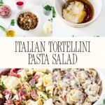 Italian Tortellini Pasta salad - Pinterest graphic